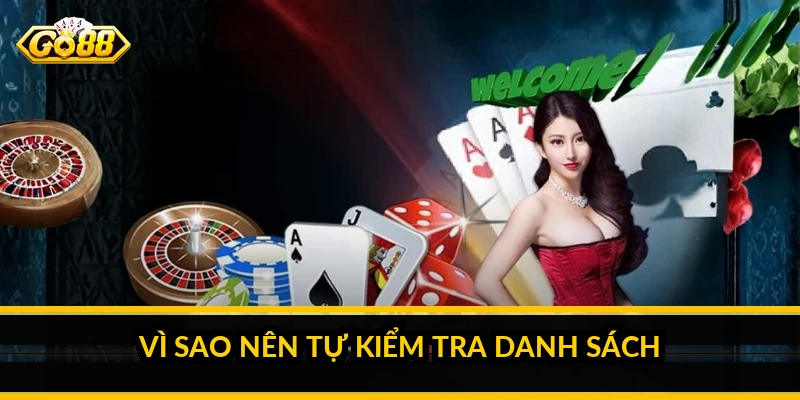 Vì sao nên tự kiểm tra danh sách