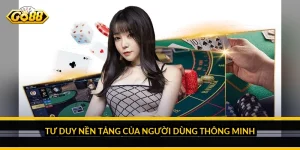 Tư duy nền tảng của người dùng thông minh