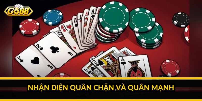 Nhận diện quân chặn và quân mạnh